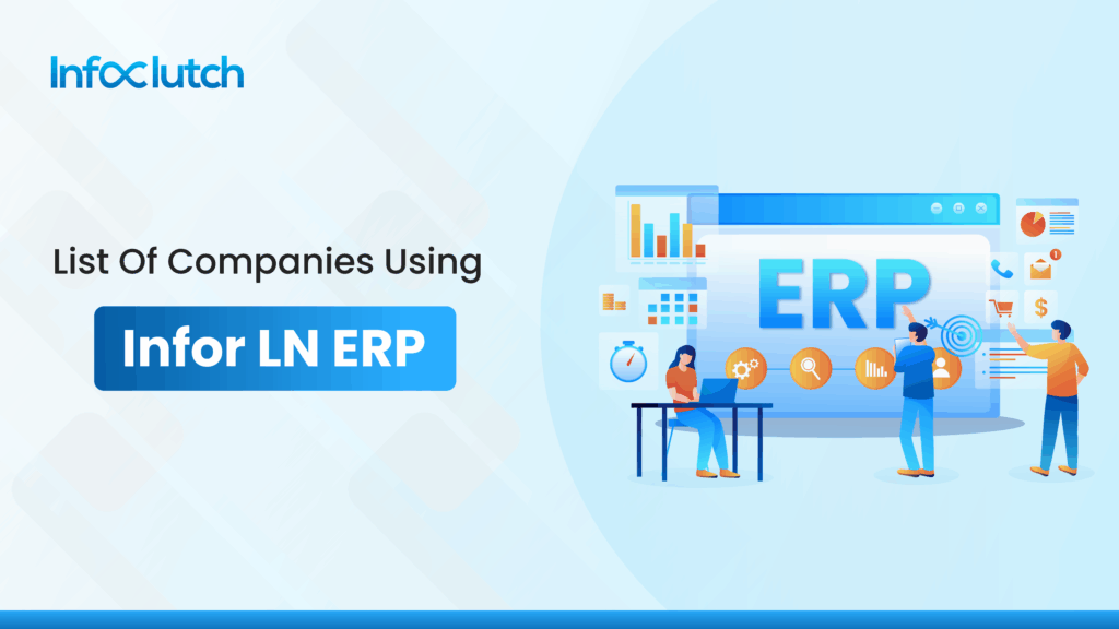 List of Companies using Infor LN ERP