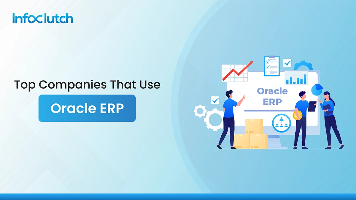 15 Companies That Use Oracle ERP In Their Business