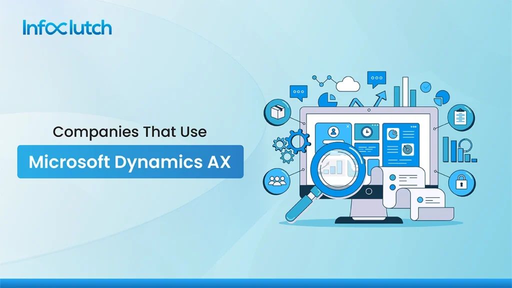 18 Successful Companies That Use Microsoft Dynamics AX