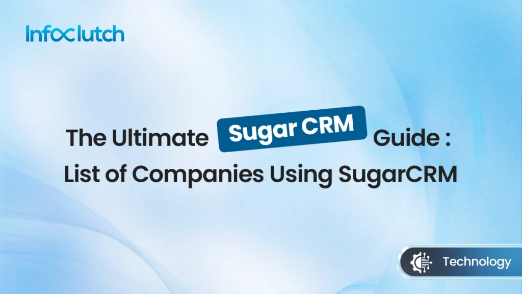 List of Companies Using SugarCRM