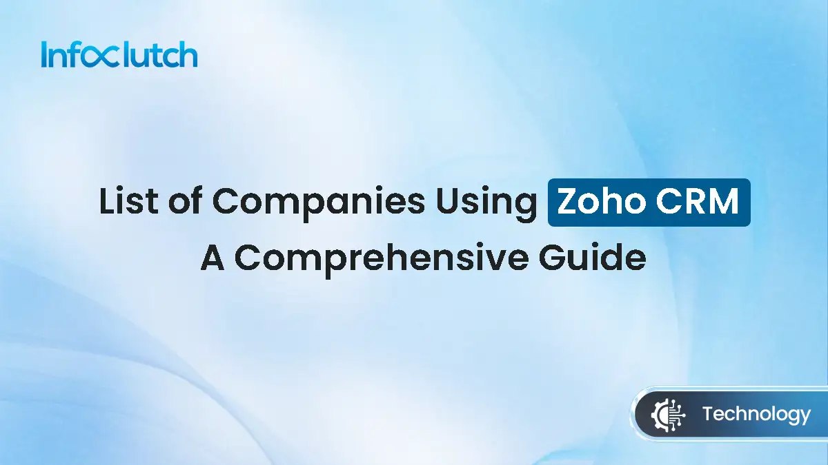 List of Companies Using Zoho CRM