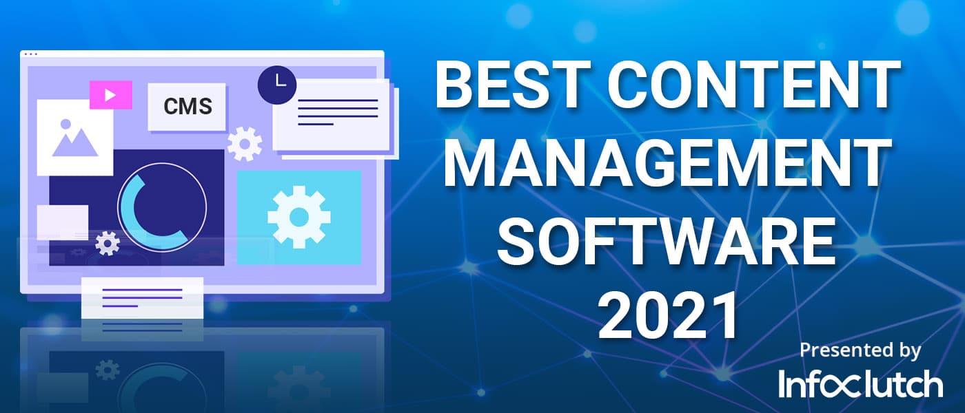 Best Content Management Software [Infographic] InfoClutch