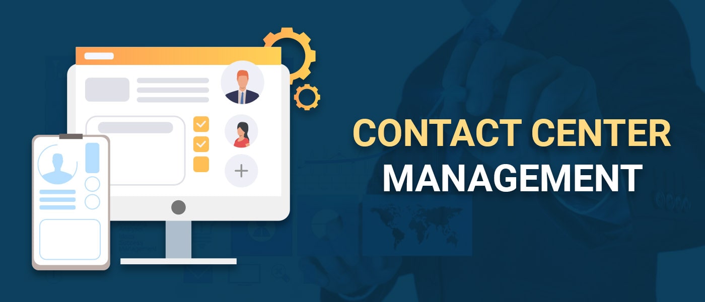 what is contact center management