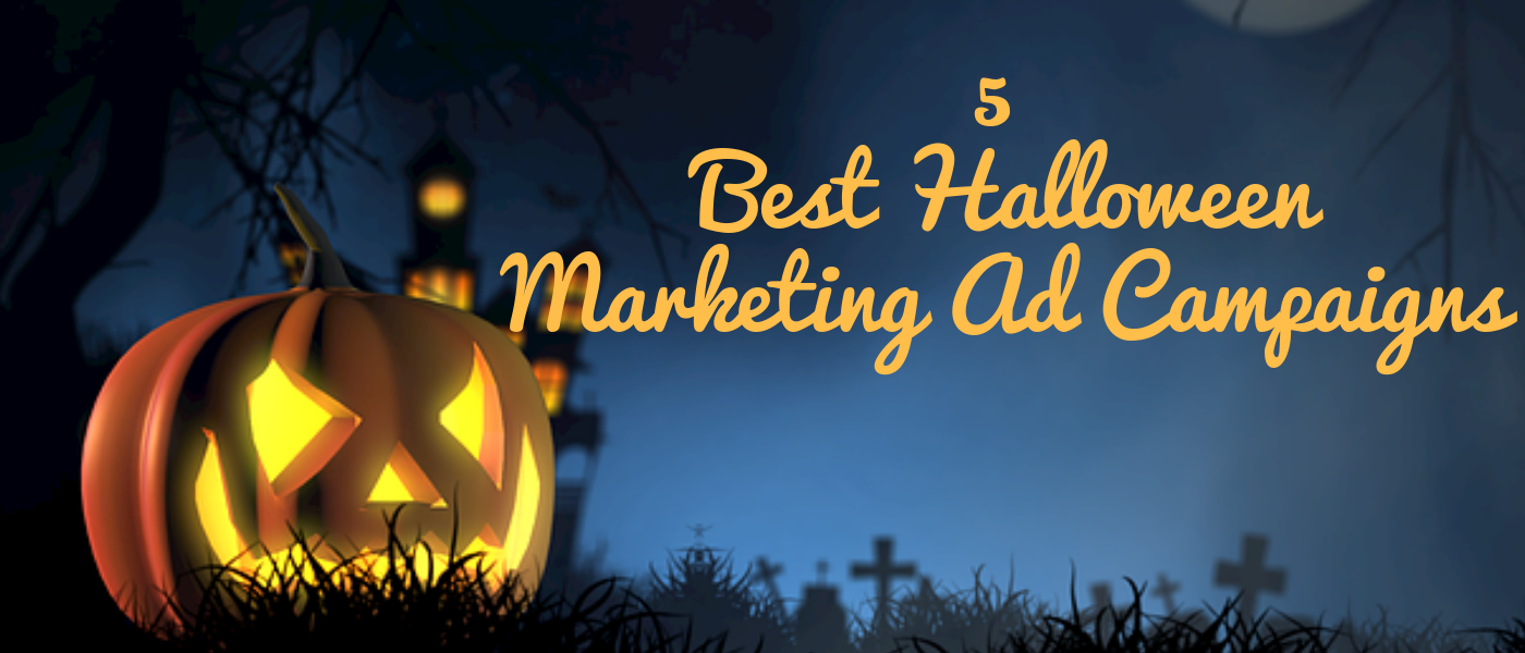 5 Best Halloween Marketing Ad Campaigns 1.jpg