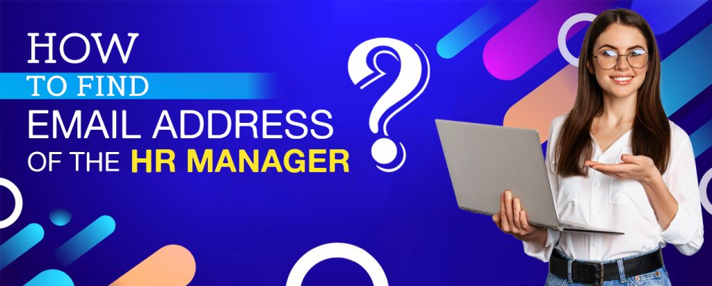 How to Find Email Address of HR Manager