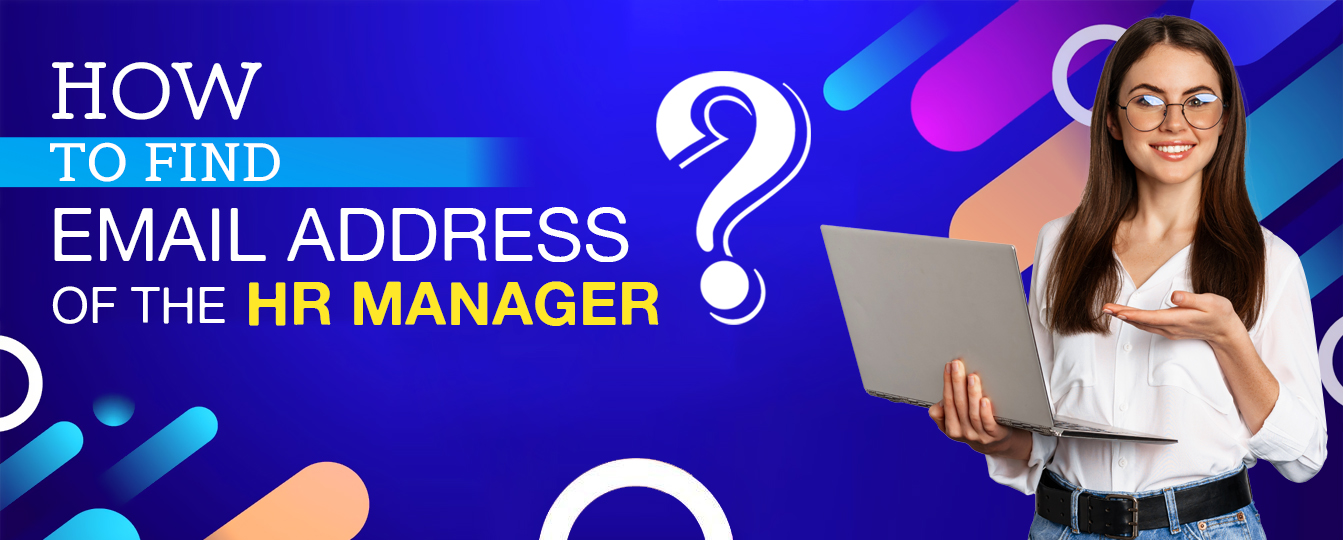 How to Find Email Address of HR Manager