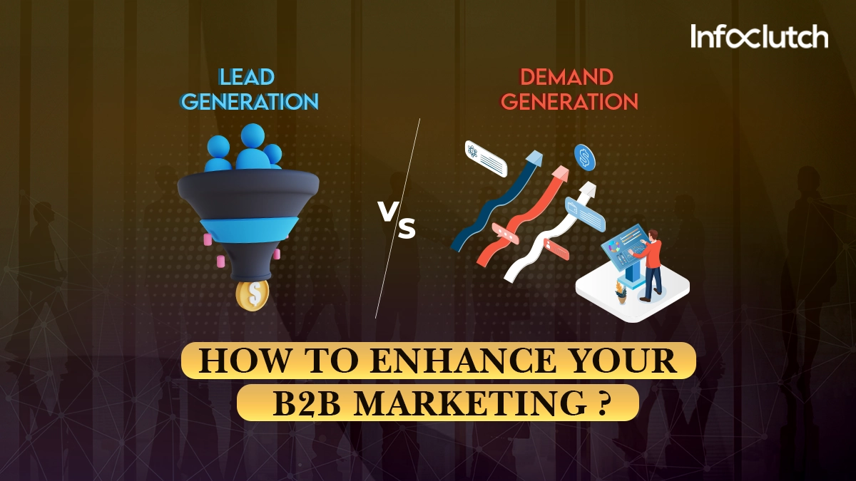 demand generation vs lead generation