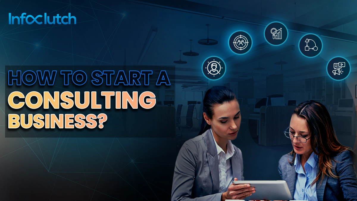 How to Start a Consulting Business?