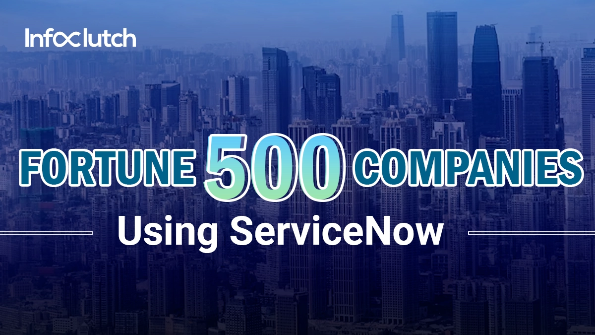 Fortune-500-Companies-Using-ServiceNow